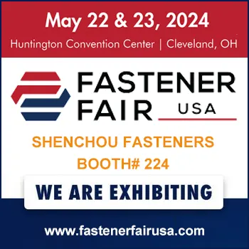 2024 FASTENER FAIR USA in CLEVELAND : MAY 22& 23, BOOTH# 224
